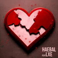 HAEBAL, LXE - Не уберегу