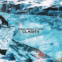 Roman Messer, ThoBa - Clarity