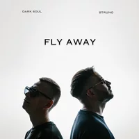Dark Soul, Struno - FLY AWAY