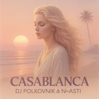 DJ Polkovnik, N ASTI - Casablanca