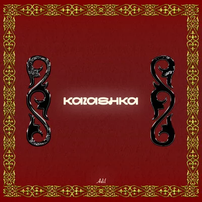 Adil - KAZASHKA