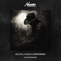 KILLTEQ, D.Hash, BORDERMIND - The Unforgiven